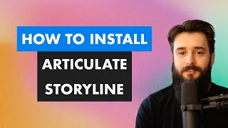 How to Download and Install Articulate Storyline 360 [upl. by Yong]