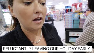 RELUCTANTLY LEAVING OUR HOLIDAY EARLY [upl. by Templa]