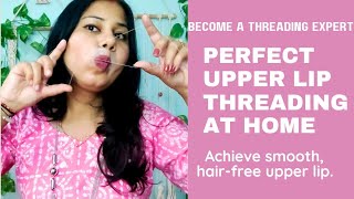 How to do upper lip threading at home  Easy tips and tricks become a threading expert [upl. by Fidellia]