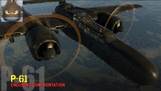 War Thunder SB  P61  Enduring Confrontation [upl. by Brag]