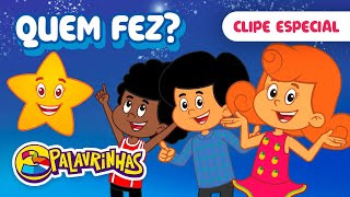 Quem Fez Remake  3 Palavrinhas  OFICIAL Desenho Infantil [upl. by Notsreik]