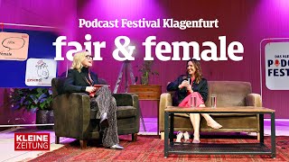 Podcast Festival Klagenfurt  fair amp female  mit Barbara Fleißner [upl. by Artiek621]