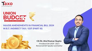 Major Amendments In Finance Bill 2024  GST  Union Budget  Section 70 [upl. by Aninat792]