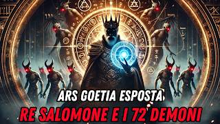 I 72 DEMONI Catturati dal Re Salomone  RIVELATA lArs Goetia [upl. by Forland502]