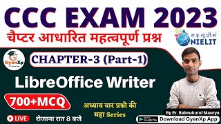 CCC Chapter 3 Part1  LibreOffice Writer  CCC EXAM 2023 चैप्टर आधारित प्रश्न  GyanXp [upl. by Annwahs259]