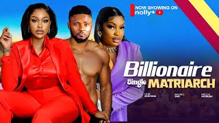 The Single Billionaire  Uche Montana Maurice Sam Nuella Njubuigbo 2024 Nigerian Movies [upl. by Ellennod]