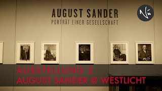 AUSSTELLUNG 2  August Sander  Westlicht [upl. by Alard]