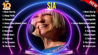 Top 10 songs Sia 2024  Best Sia playlist 2024 [upl. by Anaz225]