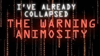 The Warning  quotANIMOSITYquot Official Lyric Video [upl. by Niarda]