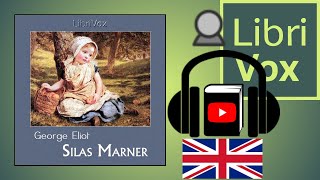 Silas Marner by George ELIOT read by rachelellen  Full Audio Book [upl. by Hadik]