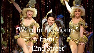 quotWere In the Moneyquot  42nd Street [upl. by Elish]