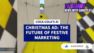 COCACOLAS AI CHRISTMAS AD THE FUTURE OF FESTIVE MARKETING [upl. by Sela201]