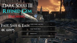 Dark Souls 3  Refined Gem  Titanite Chunk  Fast Farming Guide  4K 60fps [upl. by Giefer]