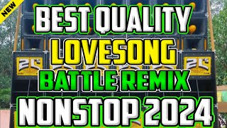 NEW BEST QUALITY LOVESONG BATTLE REMIX NONSTOP 2024  DJ WAWE WREMIX  SLOWJAM BATTLEMIX [upl. by Sirama]