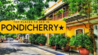 TOP 13 PLACES TO VISIT IN PONDICHERRY  PONDICHERRY TOURIST PLACES  PUDUCHERRY [upl. by Zebulon]