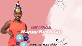 Happy birthday  Abie Official [upl. by Nurat608]