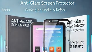 Best AntiGlare Screen Protector for Kindle amp Kobo  Durable amp Easy to Apply [upl. by Ydnelg]