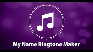 My Name Ringtone Maker With Flash Alerts [upl. by Netsua]