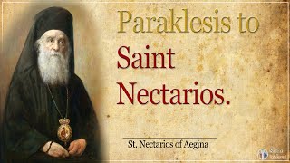 Saint Nectarios  Paraklesis Service amp Supplicatory Canon [upl. by Zaller]