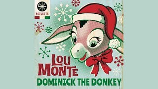 Lou Monte  Dominick The Donkey HQ Audio [upl. by Fahey231]