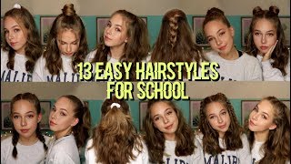 13 EASY HAIRSTYLES FOR SCHOOL [upl. by Athalla]