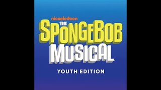 Bikini Bottom Day Part 1 Instrumental  Spongebob Squarepants the Musical Youth Edition [upl. by Banwell]