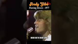 Andy Gibb Live “Flowing Rivers” 1977 shorts [upl. by Anear670]