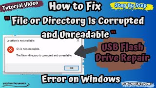 How to Fix “File or Directory Is Corrupted and Unreadable” Error on Windows [upl. by Lieno]