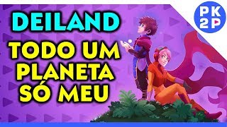 DEILAND • Sobrevivendo em um Mini Planeta  PC Steam [upl. by Nuahsor]