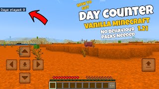 How To Get DAY COUNTER in Minecraft 121 Bedrock Edition no packs needed full vanilla [upl. by Nyrem]