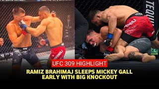 UFC 309 Highlight Ramiz Brahimaj sleeps Mickey Gall early with big knockout [upl. by Ainotahs]