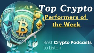 Top Crypto Performers of the Week [upl. by Rosmarin]