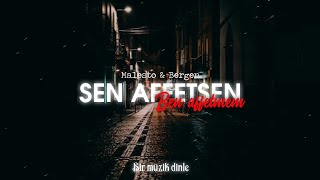 AFFETMEM — Malesto amp Bergen mix bana aittir [upl. by Assetnoc]