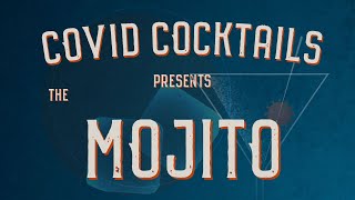 Best Mojito Cocktail Recipe  Covid Cocktails with John Weisbarth [upl. by Elbag]