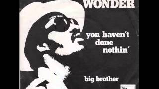 Stevie Wonder  You Havent Done Nothin [upl. by Adnawahs]