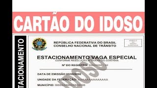 Cartão do Idoso Estacionamento  Emissão Como Fazer 2 Via Renovação [upl. by Sherar339]