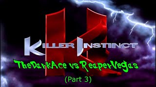 KEEPING IT FIGHTIN Killer Instinct 1 TheDarkAce vs ReaperVegas Part 3 [upl. by Gusty]