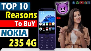 10 Shocking Reasons to Buy Nokia 235 4G Keypad Phone in 2024📱🔥 [upl. by Ycniuqed760]