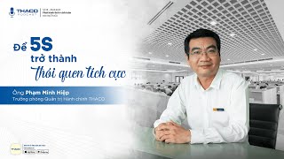 THACO Podcast 8  Để 5S trở thành thói quen tích cực  THACO Group [upl. by Maire429]