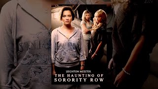 Haunting of Sorority RowThe Deadly Pledge [upl. by Sailesh]