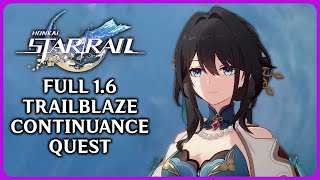 Full 16 Trailblaze Continuance Quest  Honkai Star Rail 16 [upl. by Clarey]