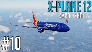 XPlane 12 10  Orlando KMCO  Houston KHOU [upl. by Mirisola]