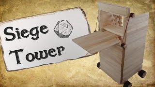 How to Make A Siege Tower for DampD  Working Drawbridge [upl. by Bucher801]