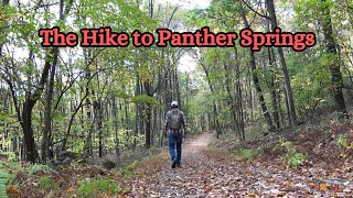 The Hike to Panther Springs [upl. by Moreville]