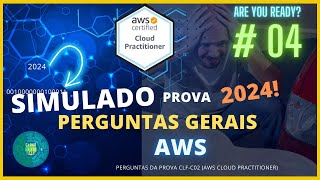 Simulado 4  AWS Cloud Practitioner CLFC02 2024 Perguntas da prova Certificação  Perguntas Gerais [upl. by Atkinson888]