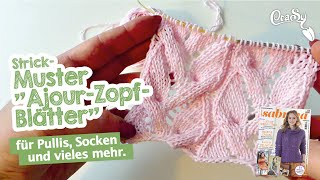 Ajour Zopf Blatt Muster aus der Zeitschrift Sabrina stricken Strickmuster Lace [upl. by Sherj]