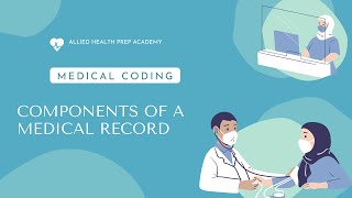 Components of a Medical Record [upl. by Ycat]