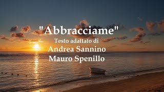 quotAbbracciamequot Testo adattato di Andrea Sannino e Mauro Spenillo [upl. by Narad14]