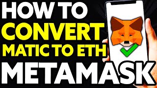 How To Convert MATIC to ETH on Metamask EASY [upl. by Moscow]