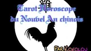 Tarot horoscope chinois COQ [upl. by Tews]